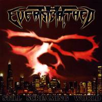 The Everscathed : Still Screaming World